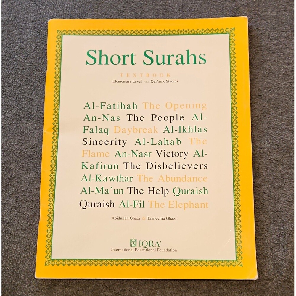 Short Surahs Textbook IQRA Elementary Quranic Studies Abidullah Tasneema Ghazi